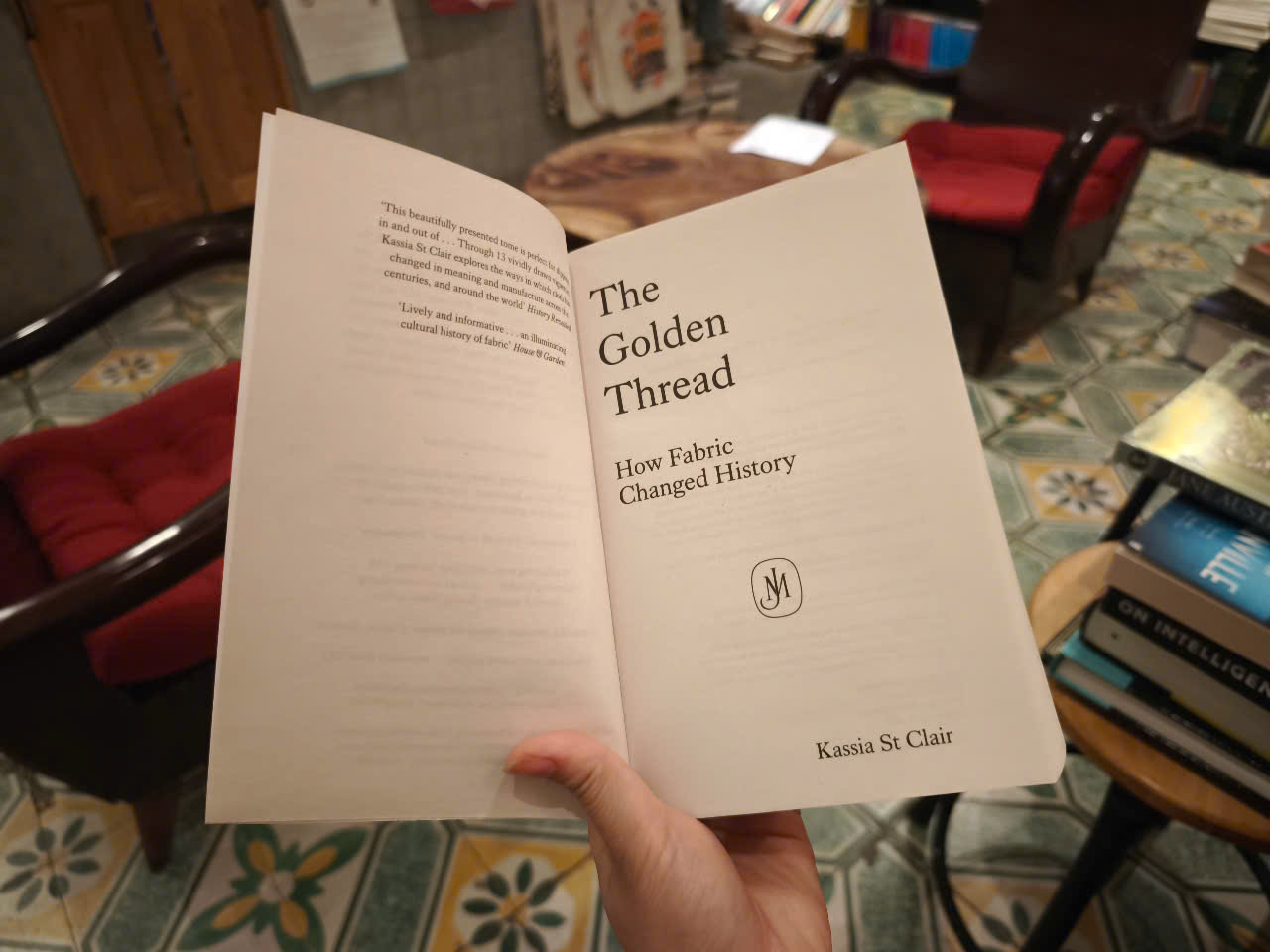 Sách - The Golden Thread: How Fabric Changed History by Kassia St. Clair - Nonfiction/ History in English