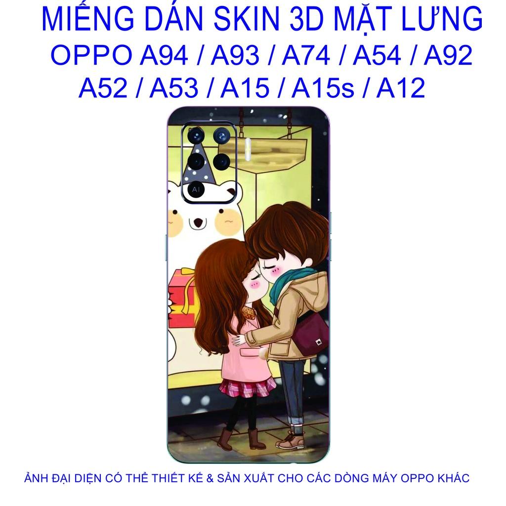 Miếng Dán Skin 3D mặt lưng dành cho OPPO A94 / A93 / A74 / A54 / A92 / A52 / A53 / A15 / A15s / A12 chống trầy xước......