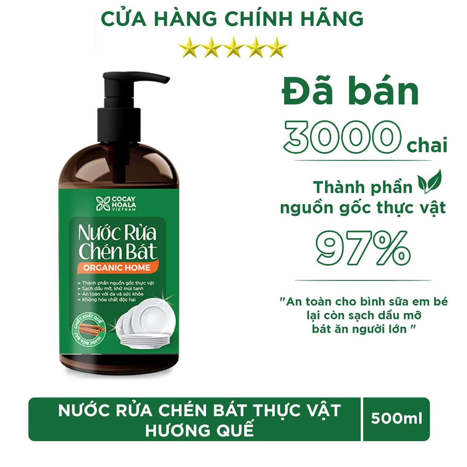 Nước rửa chén bát 97% gốc thiên nhiên Cocayhoala Hương Quế 500 ml- Chiết xuất Bồ Hòn, Quế, Muối Trắng, Chanh...