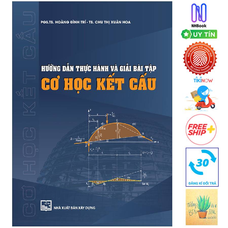 Hướng Dẫn Thực Hành Và Giải Bài Tập Cơ Học Kết Cấu