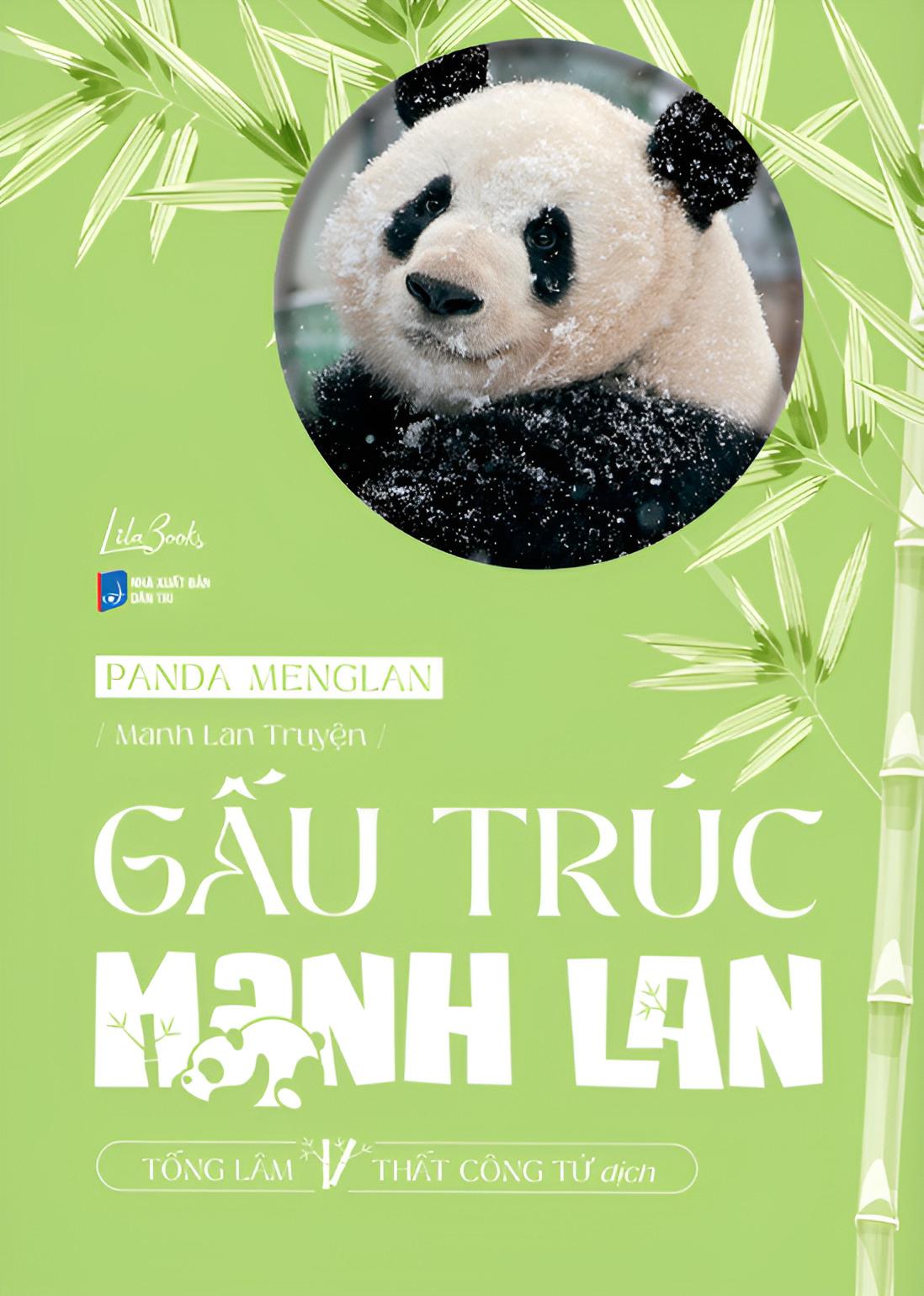 Panda Menglan - Manh Lan Truyện - Gấu Trúc Manh Lan - Tặng Kèm 1 Bookmark Bế Hình Que Kem + 1 Bookmark Vé Vào Cửa Vườn Thú + 1 Photostrip + 2 Postcard Giấy Ghi Nợ + 2 Sticker