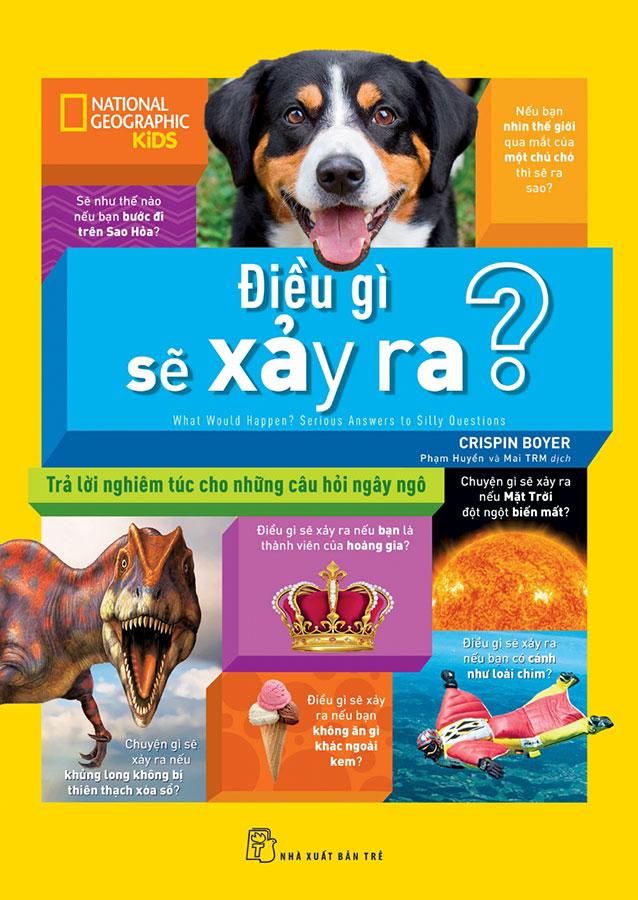 Sách National Geographic Kids - Điều Gì Sẽ Xảy Ra?