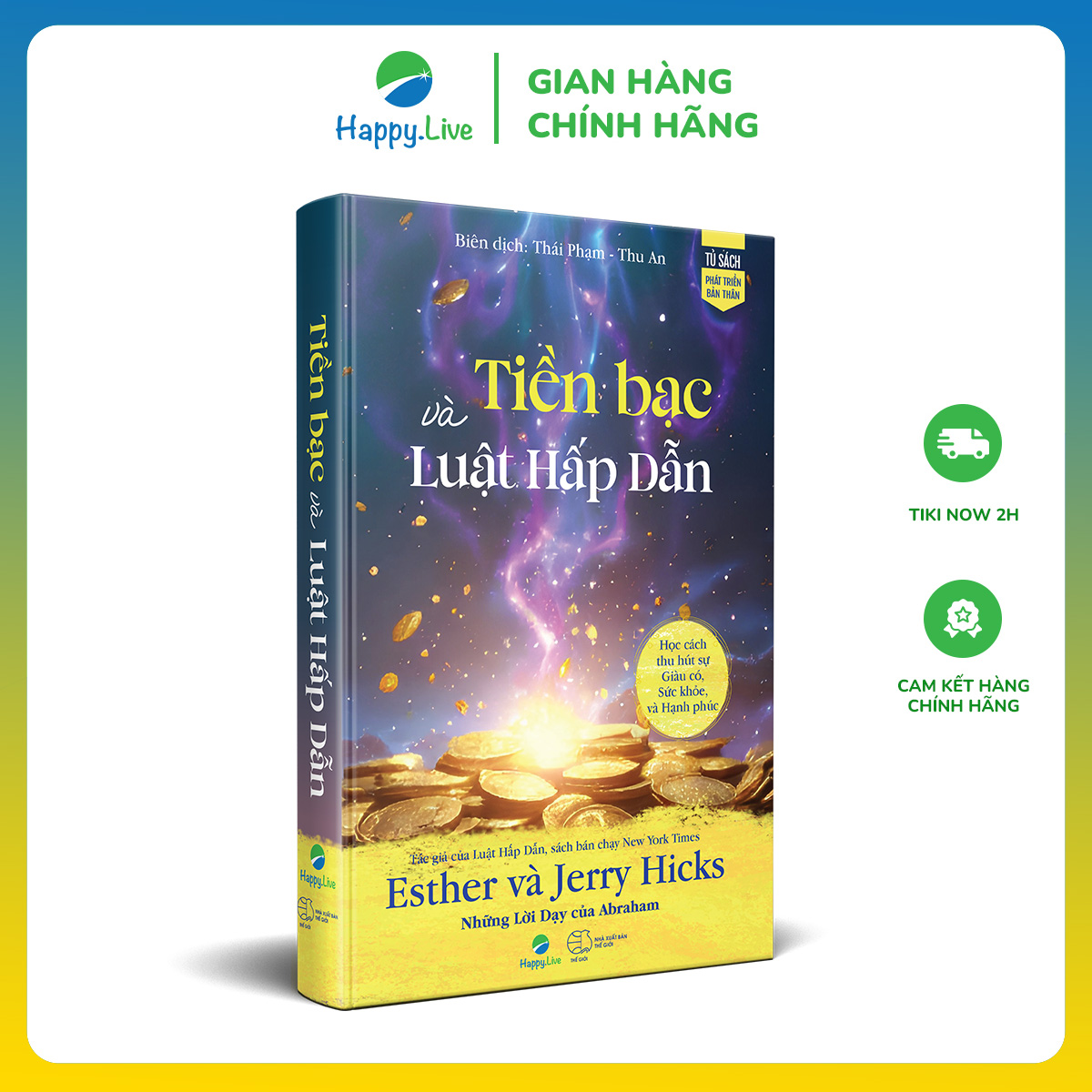 Sách Tiền bạc và Luật Hấp Dẫn - Money, and the Law of Attraction- Happy Live