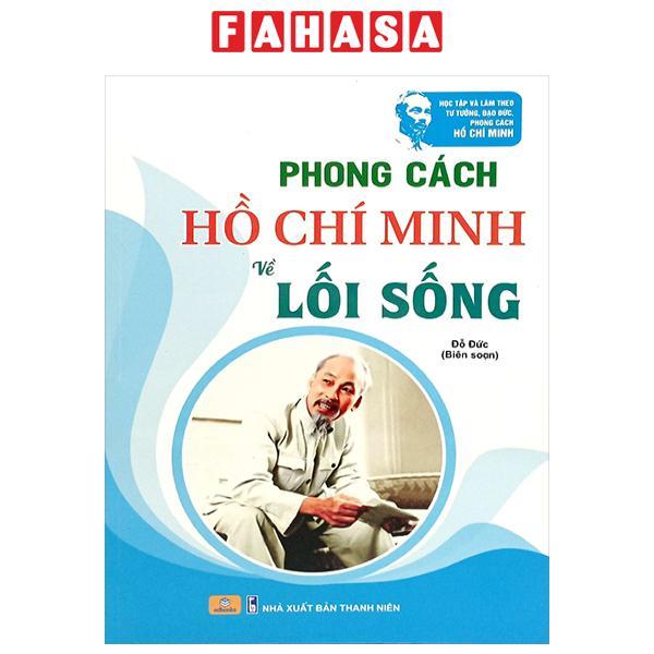 Sách - Phong Cách Hồ Chí Minh Về Lối Sống