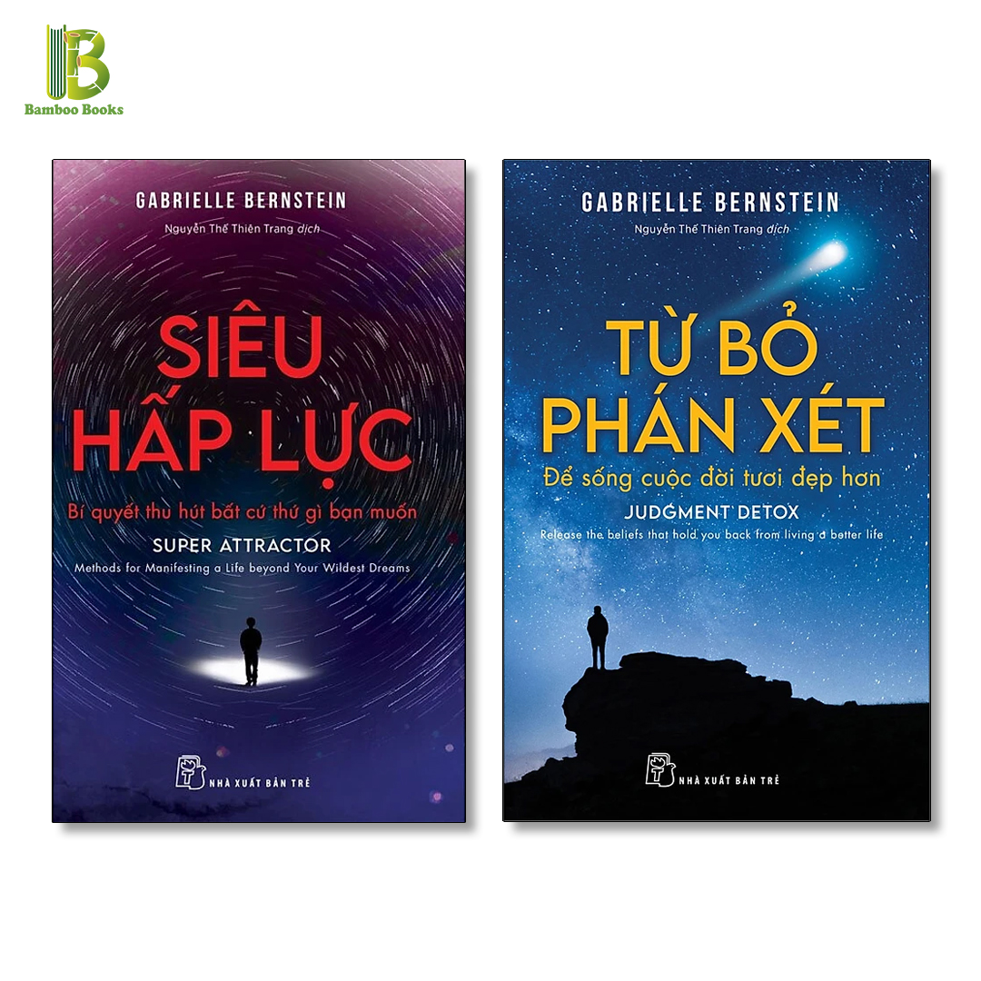 Combo 2Q Của Gabrielle Bernstein: Siêu Hấp Lực - Bí Quyết Thu Hút Bất Cứ Thứ Gì Bạn Muốn + Từ Bỏ Phán Xét - Để Sống Cuộc Đời Tươi Đẹp Hơn (Tặng Kèm Bookmark Bamboo Books)