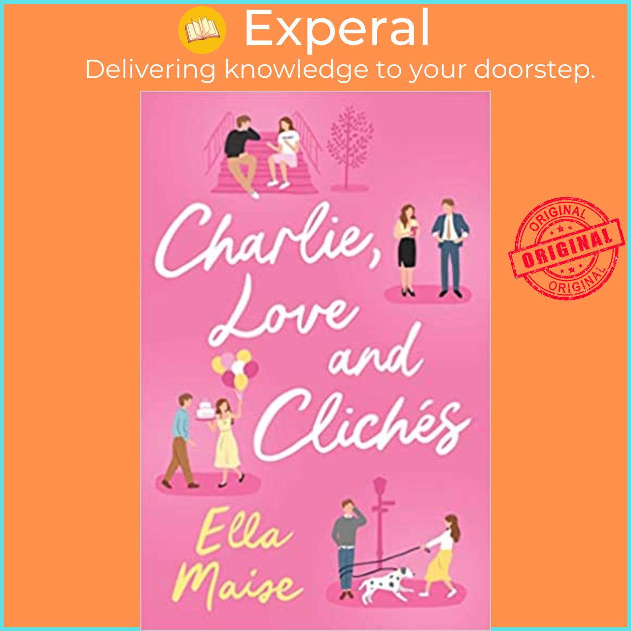 Sách - Charlie, Love and Clichés by Ella Maise