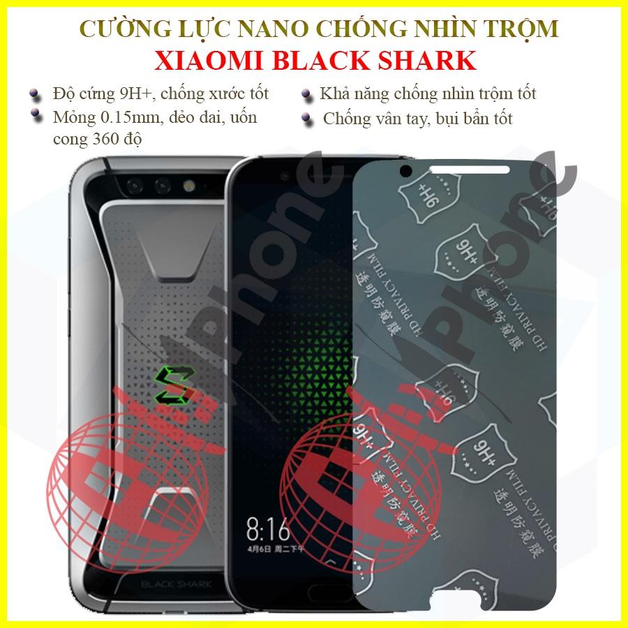 Dán chống nhìn trộm dành cho  Xiaomi Black Shark - Dán cường lực dẻo nano 9H+