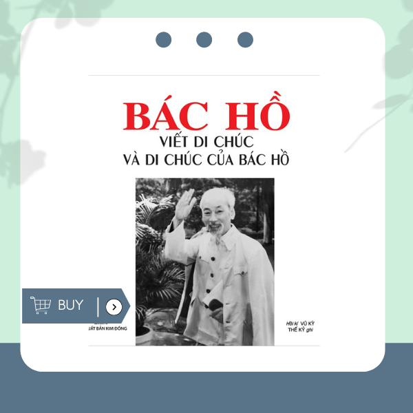 Bác Hồ Viết Di Chúc Và Di Chúc Của Bác Hồ