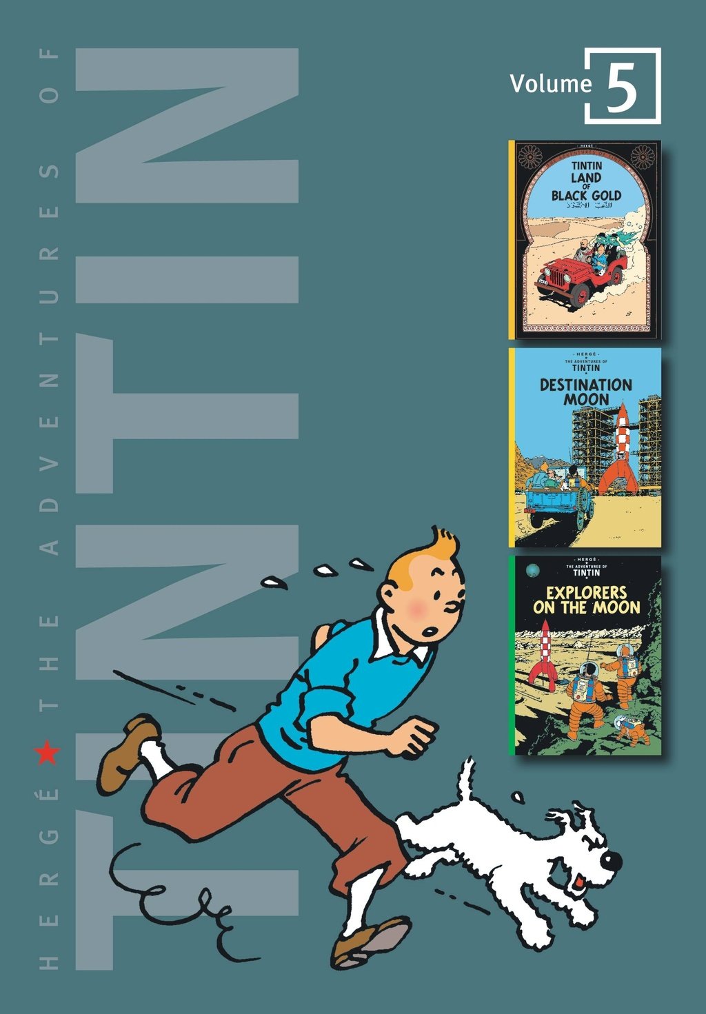 The Adventures of Tintin, Vol. 5: Land of Black Gold / Destination Moon / Explorers on the Moon (3 Volumes in 1)