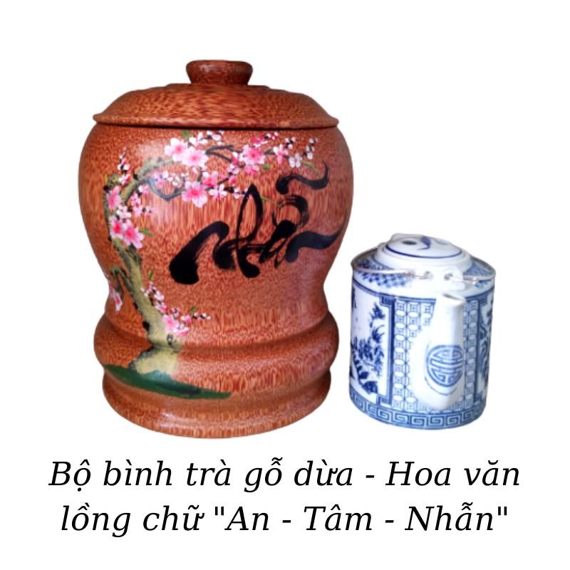 Bộ Bình Trà Gỗ Dừa Có Chân Sang Trọng Vẽ Hoa Văn Lồng Chữ "An"; "Tâm"; "Nhẫn" - Bình Trà 700 - 1200ml