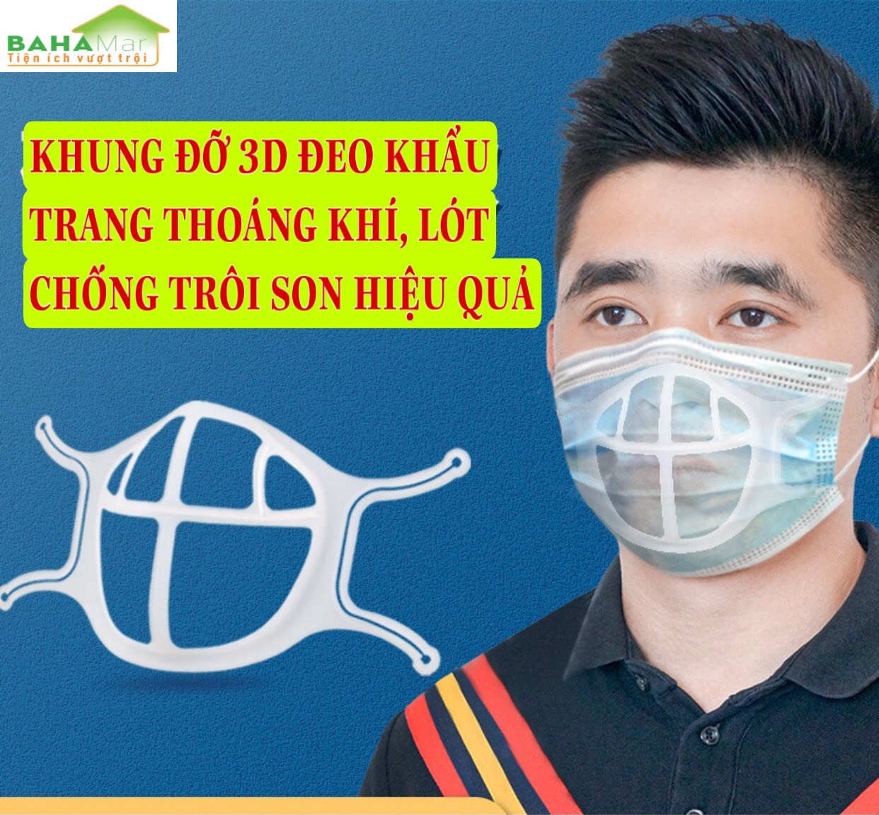 KHUNG ĐỠ 3D ĐEO KHẨU TRANG THOÁNG KHÍ, LÓT CHỐNG TRÔI SON HIỆU QUẢ &quot;BAHAMAR&quot; Giá đỡ  3D được thiết kế vừa vặn với khuôn mặt của sống mũi, giúp thở êm ái.