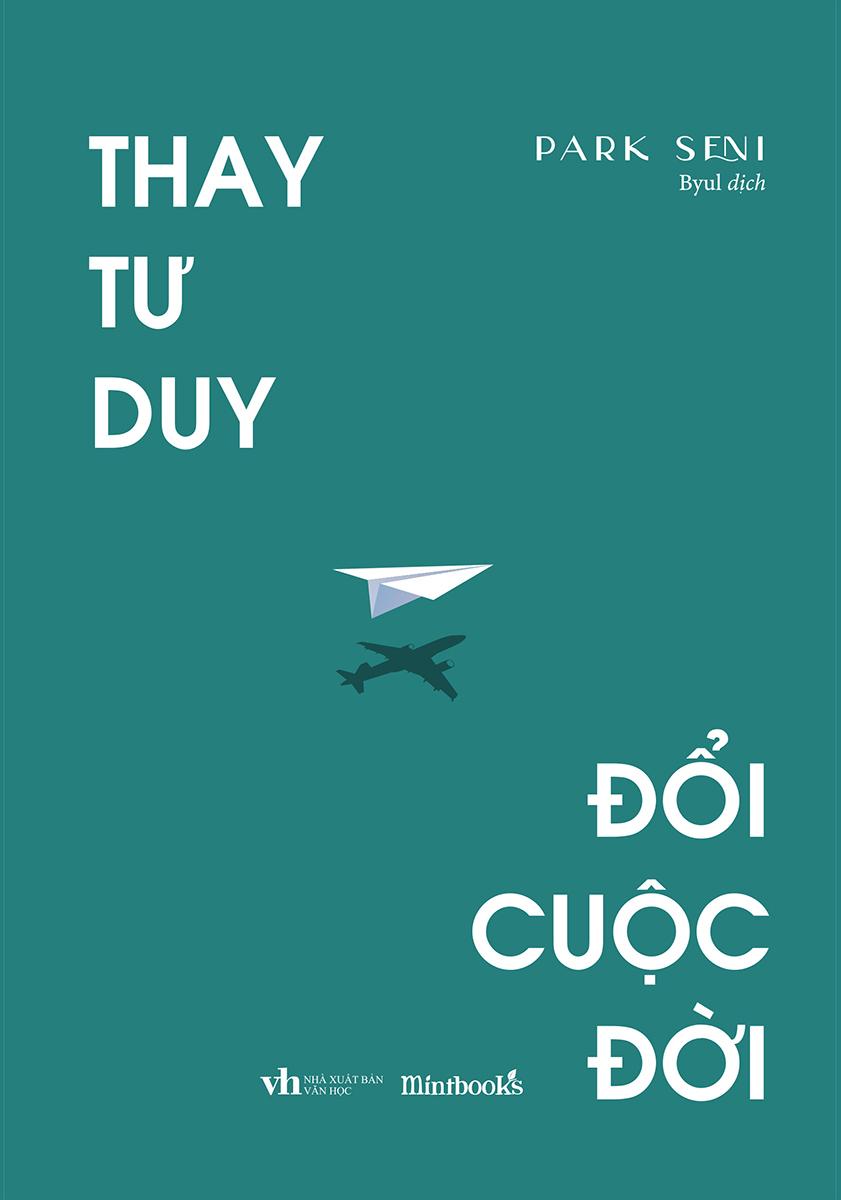 Thay Tư Duy, Đổi Cuộc Đời