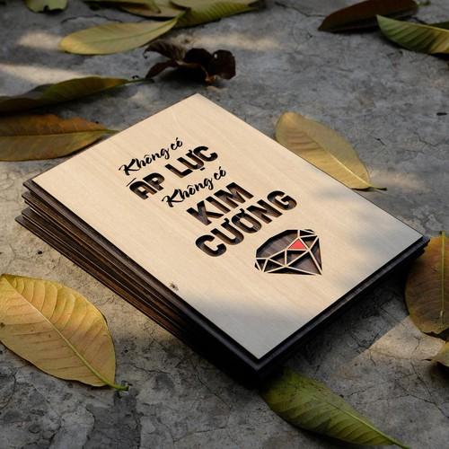 Tranh gỗ tạo động lực - " Không có áp lực - Không có kim cương " - Tranh gỗ 2 lớp siêu đẹp