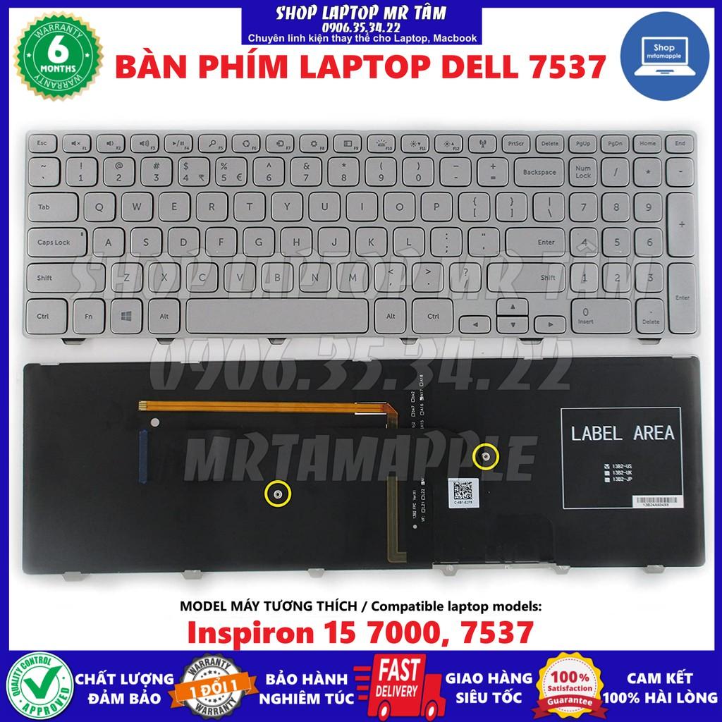 (KEYBOARD) BÀN PHÍM LAPTOP DÀNH CHO DELL 7537 (US) dùng cho Inspiron 15 7000, 7535 7537