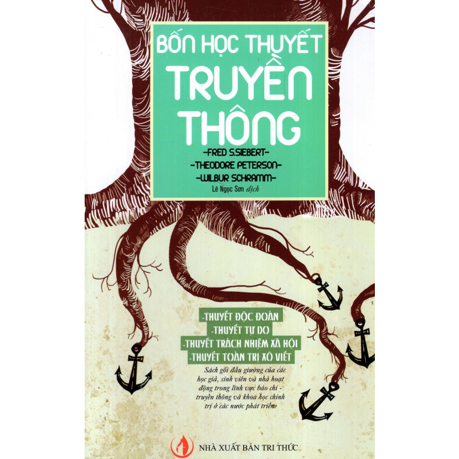 Bốn Học Thuyết Về Truyền Thông (Tái Bản)