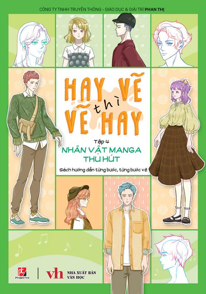 Sách - Hay Vẽ Thì Vẽ Hay - Tập 4 - Nhân Vật Manga Thu Hút