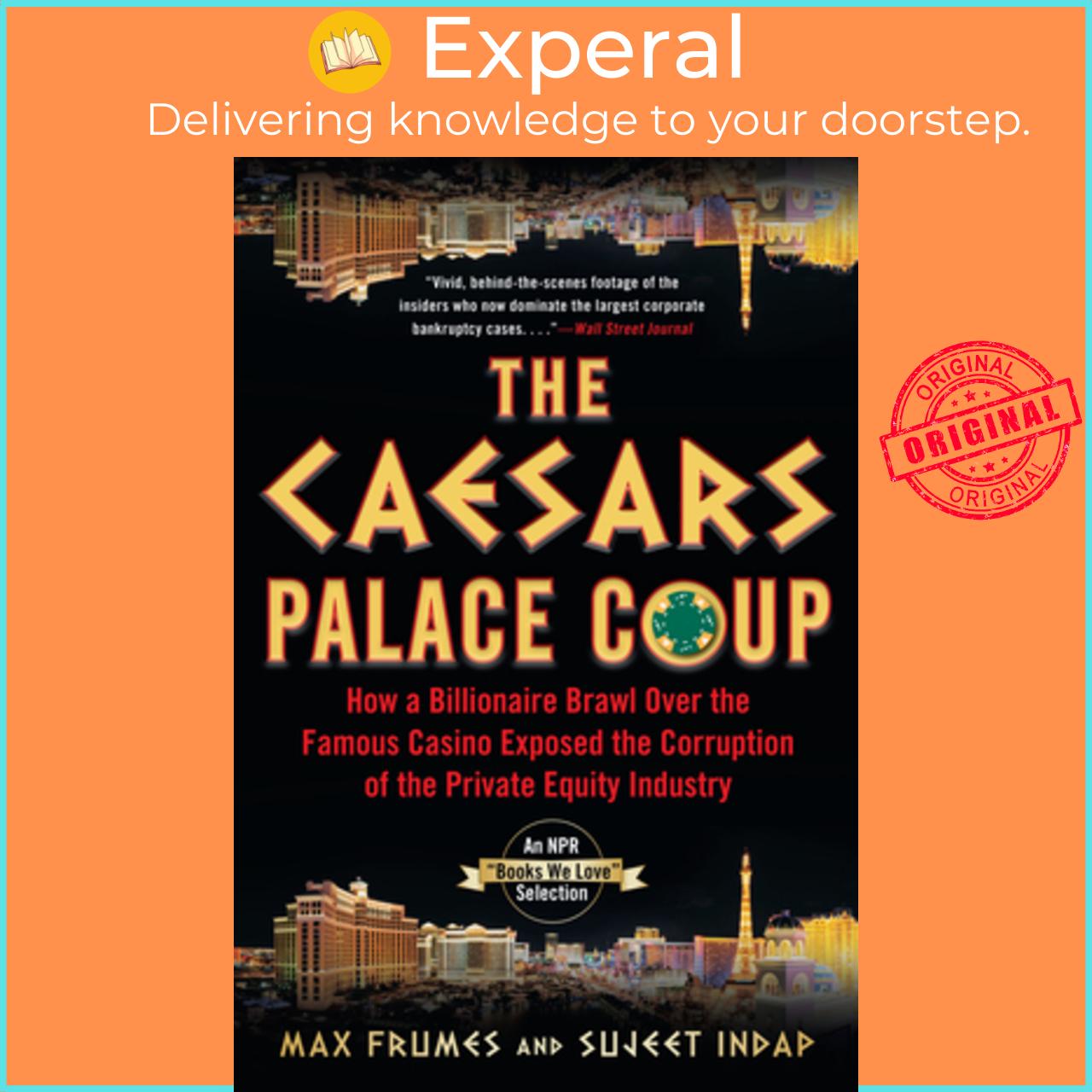 Sách - The Caesars Palace Coup - How A Billionaire Brawl Over the Famous Casino Ex by Max Frumes (US edition, paperback)