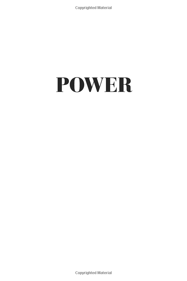 Power: Why Some People Have It and Others Don't