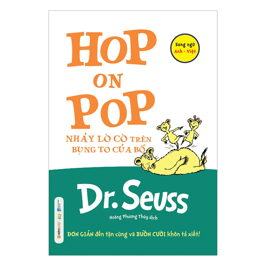 Dr. Seuss – Hop On Pop – Nhảy Lò Cò Trên Bụng To Của Bố (Tái Bản)