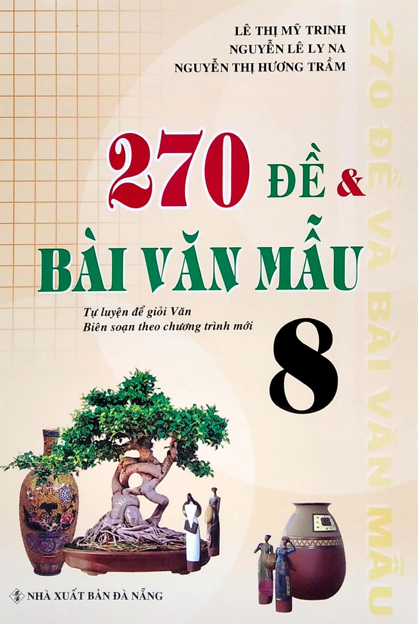 270 Đề Và Bài Văn Mẫu Lớp 8