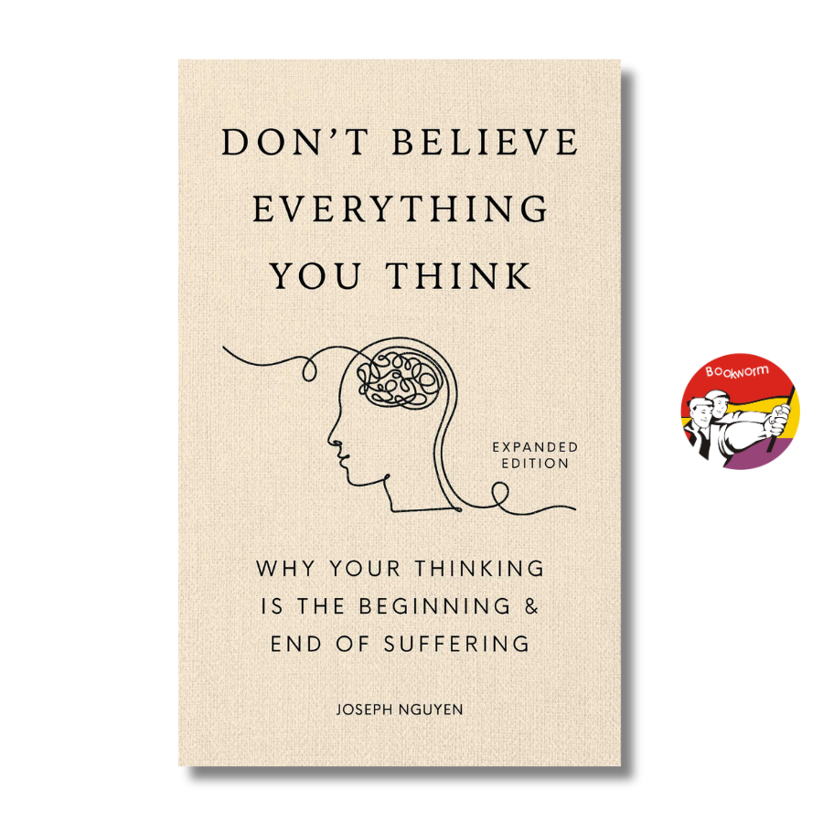 Sách - Don’t Believe Everything You Think by Joseph Nguyen | Self Help / Psychology / Ngoại văn