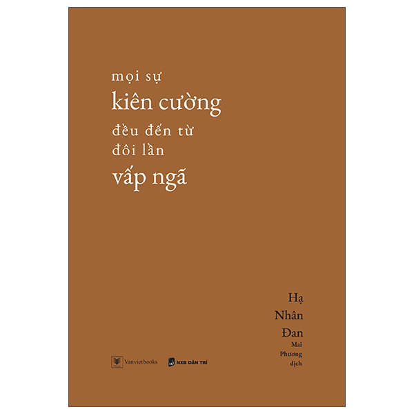 Mọi Sự Kiên Cường Đều Đến Từ Đôi Lần Vấp Ngã (AZ)