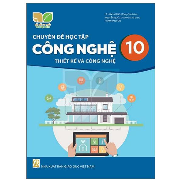 Chuyên Đề Học Tập Công Nghệ 10: Thiết Kế Và Công Nghệ (Kết Nối Trí Thức) (2023)