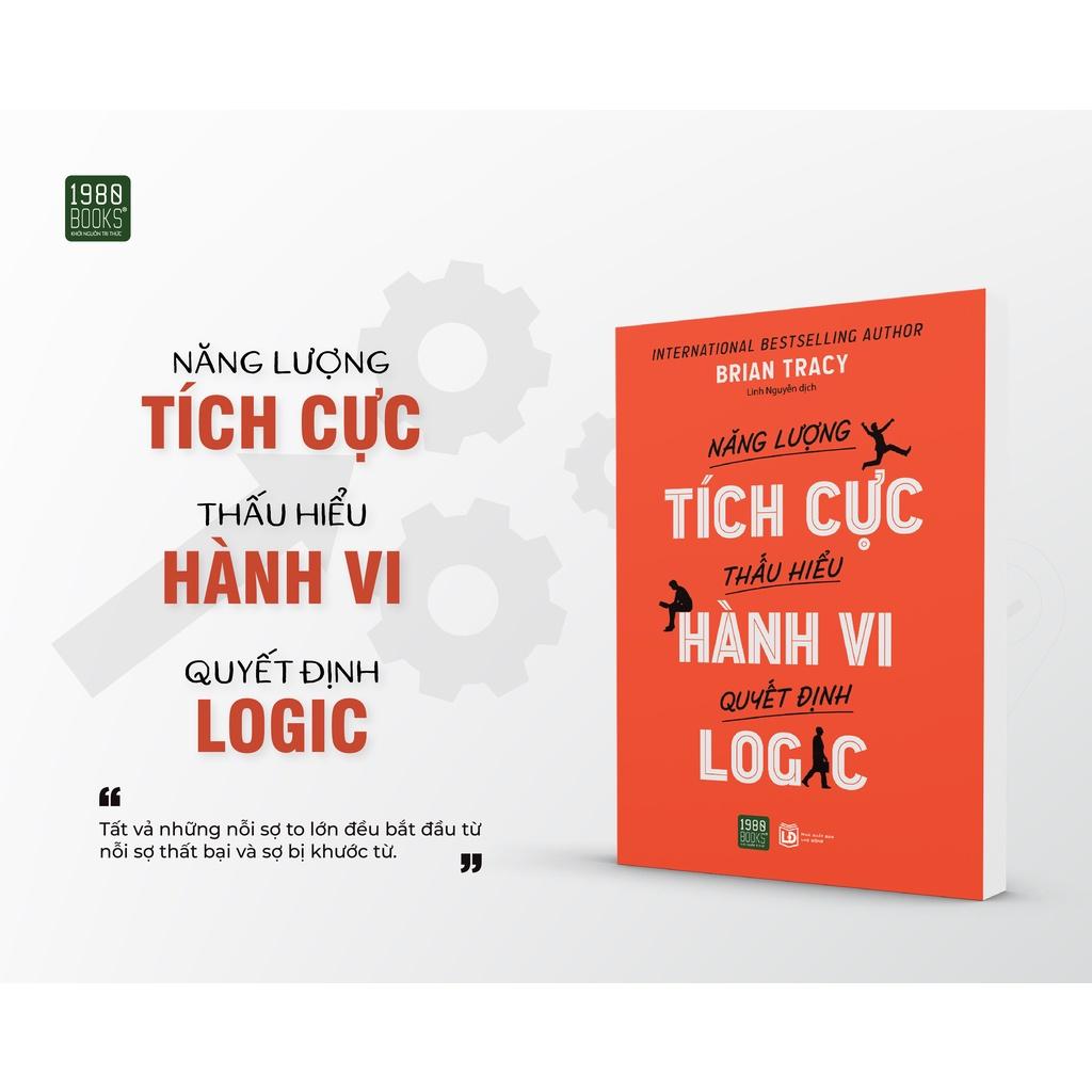 Sách  Năng Lượng Tích Cực, Thấu Hiểu Hành Vi, Quyết Định Logic - 1980Books - BẢN QUYỀN