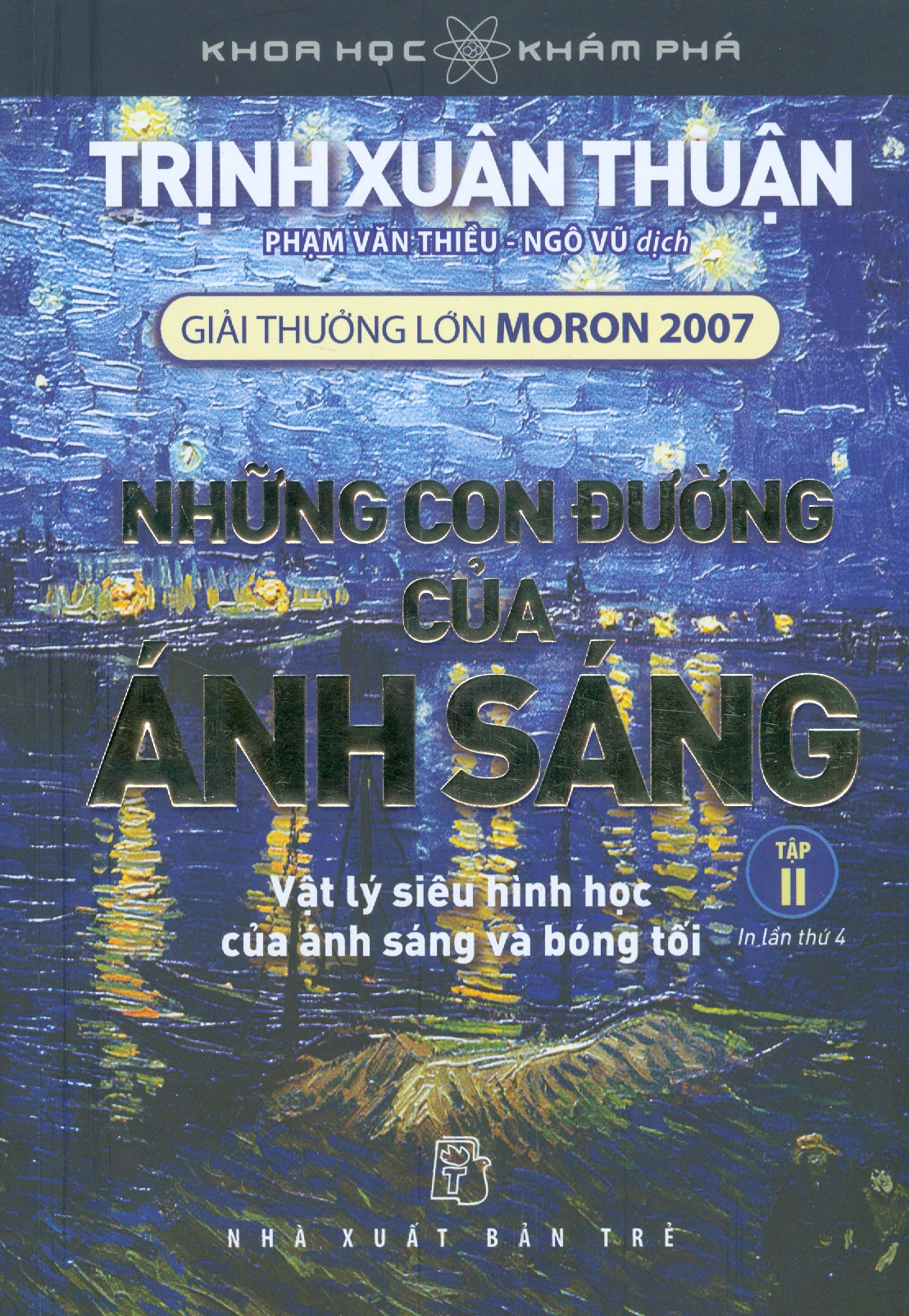 Khoa Học Khám Phá - Những Con Đường Của Ánh Sáng - Tập 2: Vật lý siêu hình học của ánh sáng và bóng tối (Giải thưởng lớn Moron 2007) - Tái bản 2023