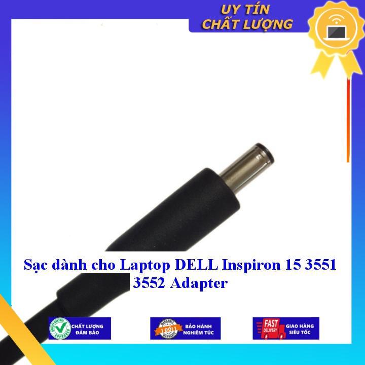 Sạc dùng cho Laptop DELL Inspiron 15 3551 3552 Adapter - Hàng Nhập Khẩu New Seal