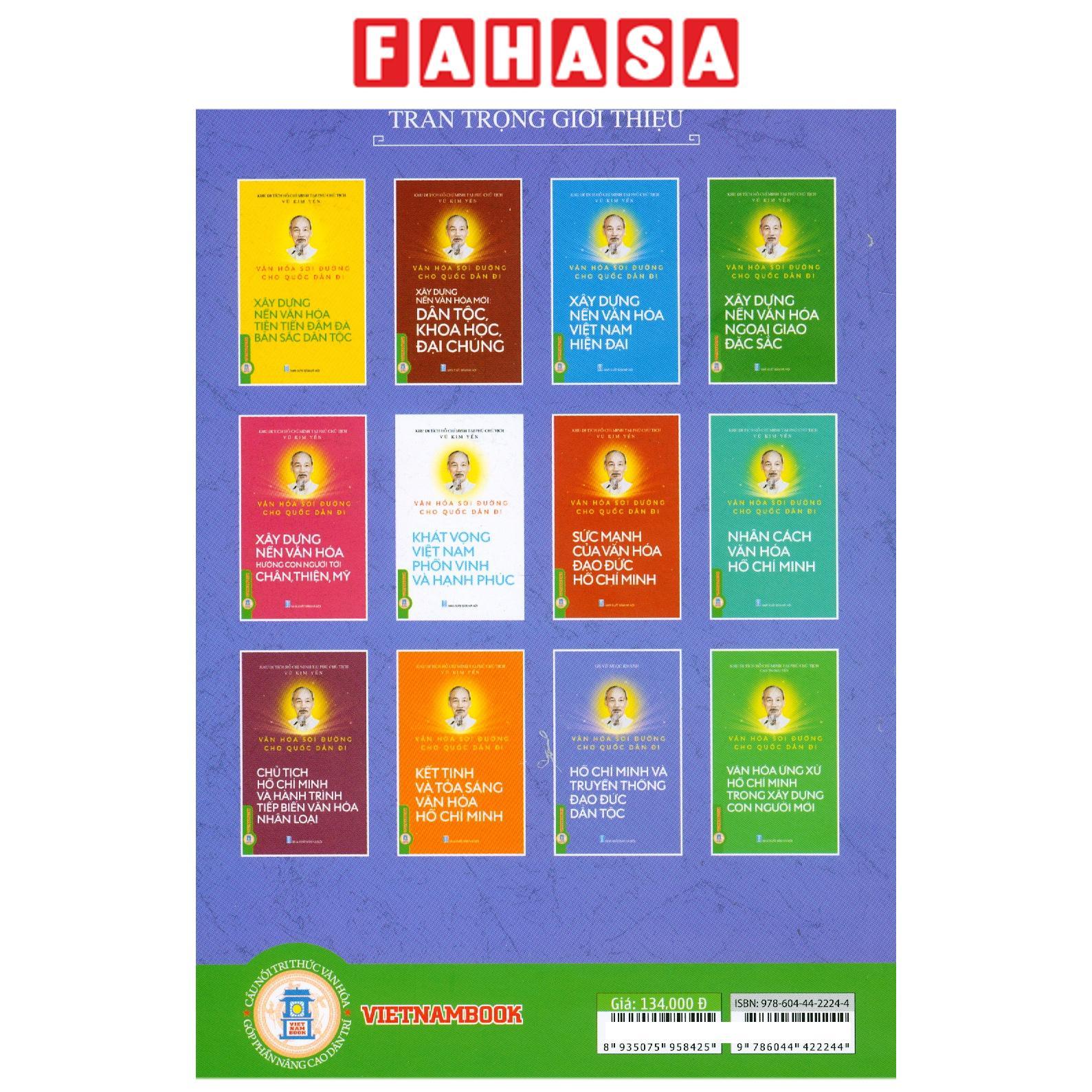 Sách - Văn Hóa Soi Đường Cho Quốc Dân Đi - Hồ Chí Minh Và Truyền Thống Đạo Đức Dân Tộc