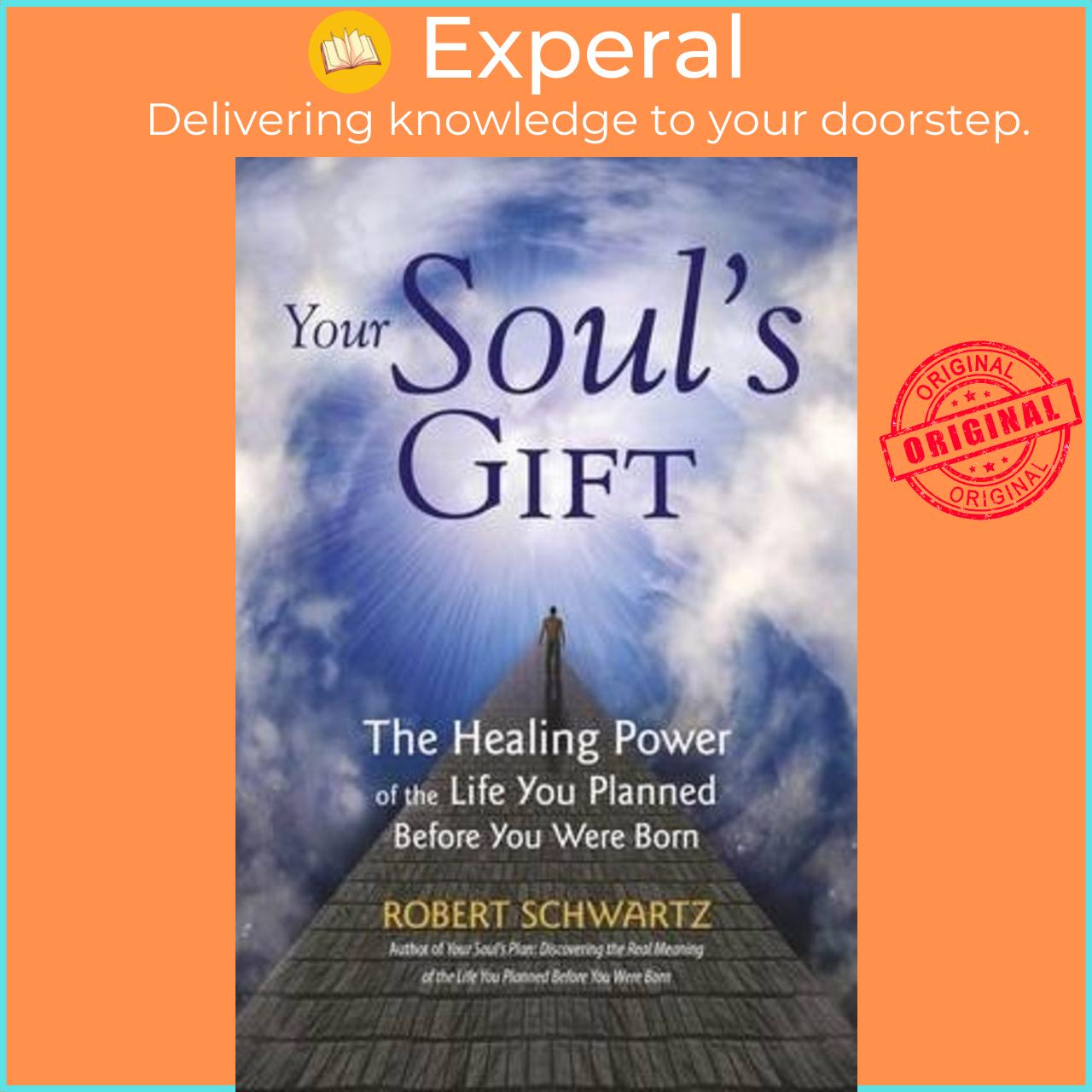 Sách - Your Soul's Gift by Robert Schwartz