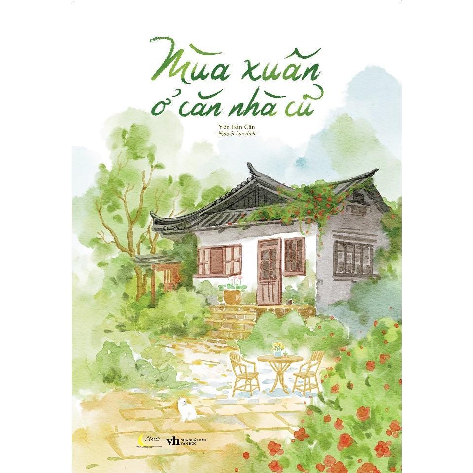 Sách - Mùa Xuân Ở Căn Nhà Cũ - AZ Việt Nam