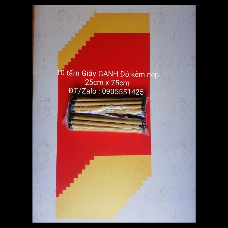 Bộ 10 tấm giấy GANH ĐỎ KÈM NẸP treo. Giấy Mành tre, biểu lụa viết thư pháp