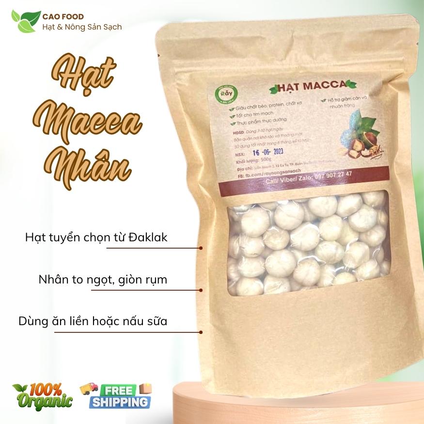 Hạt Macca Đaklak nhân CAO Food loại 1 to tròn tự nhiên, giòn bùi từng hạt cắn sướng răng
