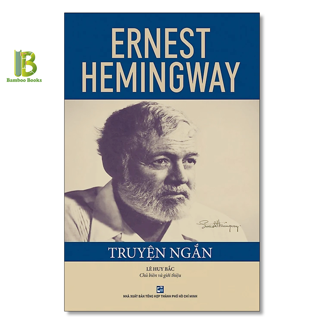 Sách - Truyện Ngắn Ernest Hemingway - NXB Tổng Hợp - Tặng Kèm Bookmark Bamboo Books