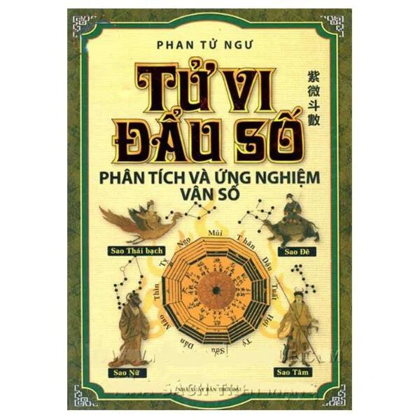 Tử Vi Đẩu Số - Phân Tích Và Ứng Nghiệm Vận Số - Phan Tử Ngư