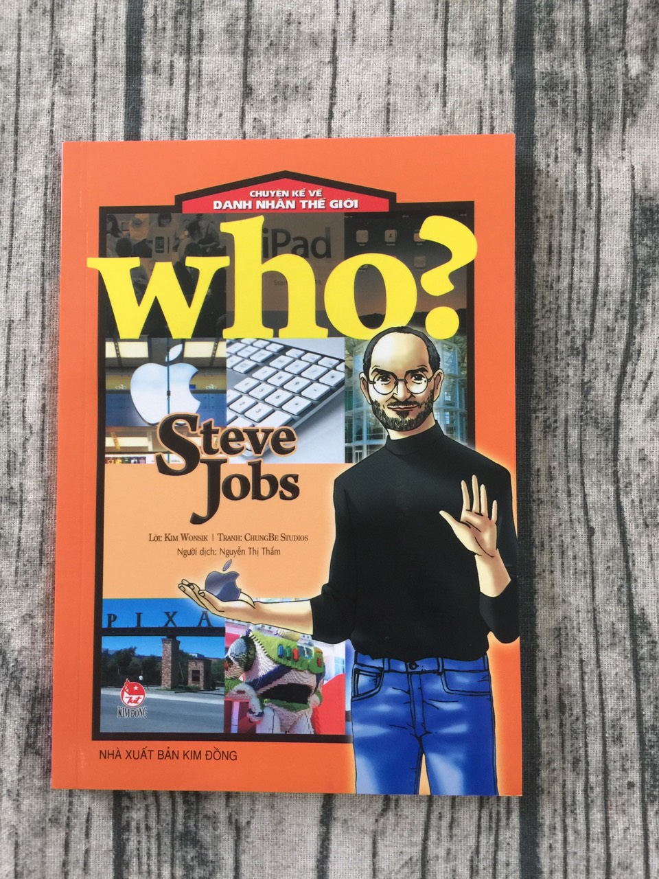 Who? Chuyện Kể Về Danh Nhân Thế Giới: Steve Jobs