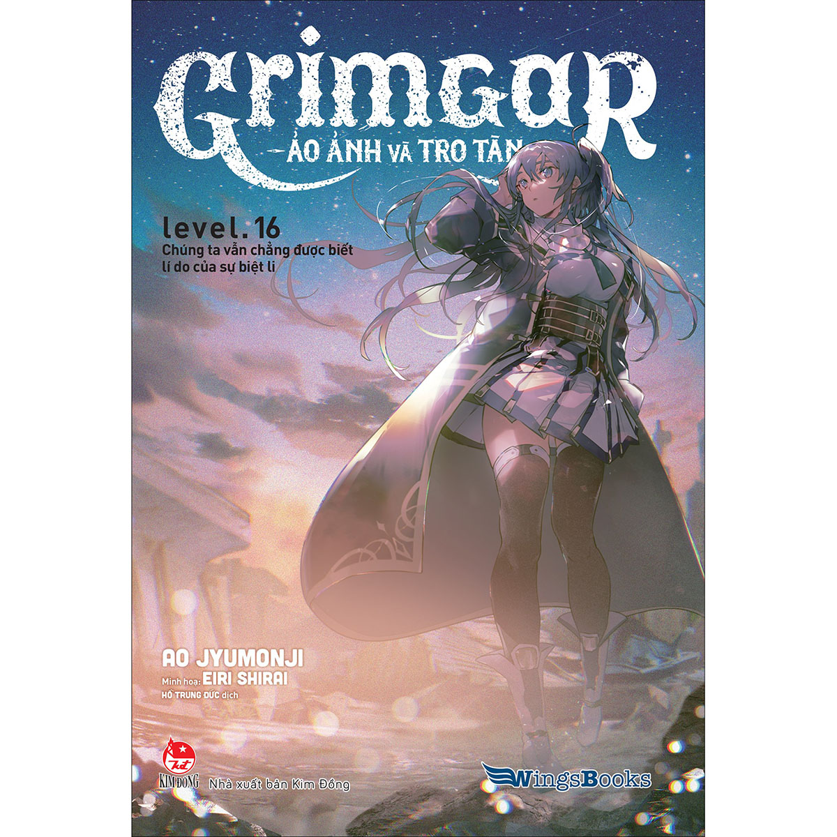 Grimgar - Ảo Ảnh Và Tro Tàn – Tập 16 [Tặng Bookmark + Short Story]