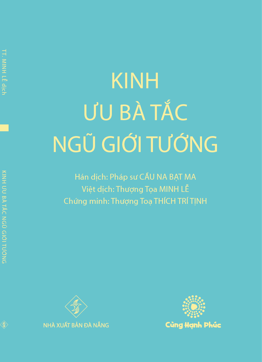 Kinh Ưu Bà Tắc Ngũ Giới Tướng (khổ trung) - Việt dịch: Thượng Tọa Minh Lễ