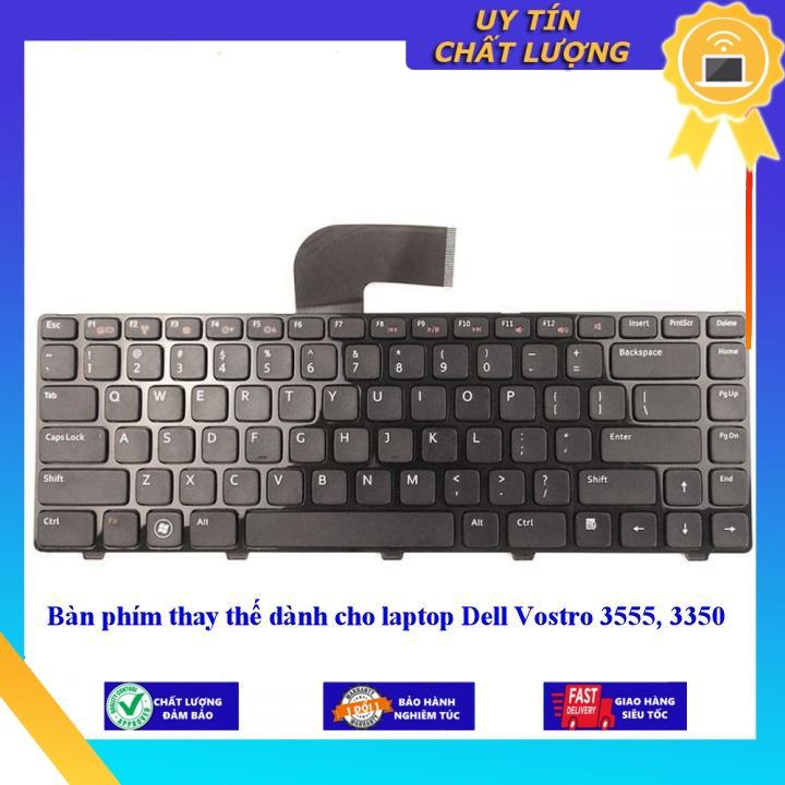Bàn phím dùng cho laptop Dell Vostro 3555 3350 - Hàng Nhập Khẩu New Seal