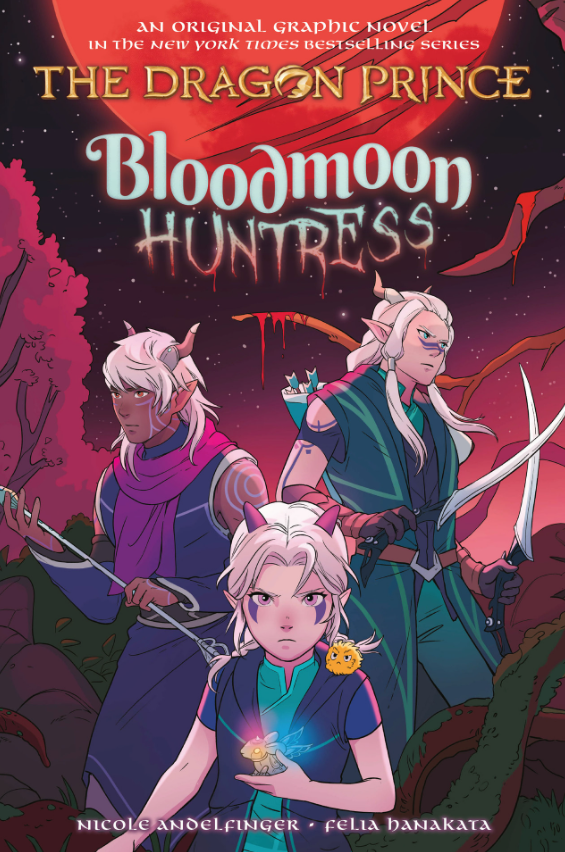 The Dragon Prince #2: Bloodmoon Huntress: A Graphic Novel