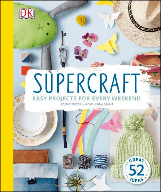 Supercraft : Easy Projects for Every Weekend