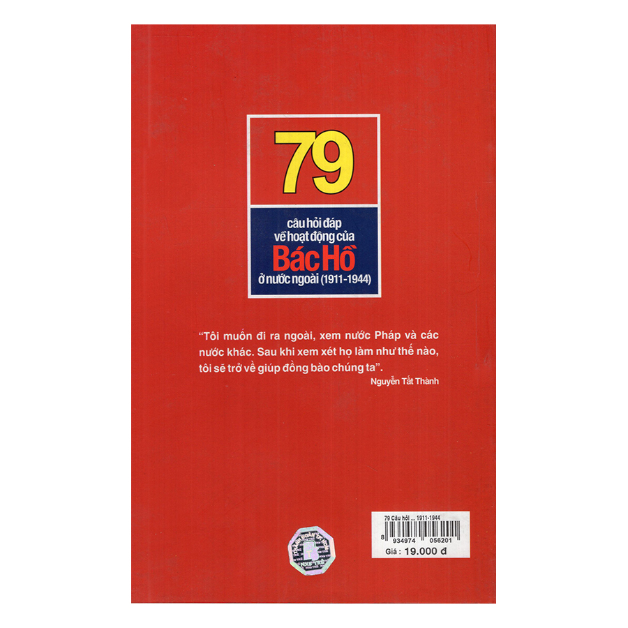 79 Câu Hỏi Đáp Về Hoạt Động Của Bác Hồ Ở Nước Ngoài (1911 - 1944)