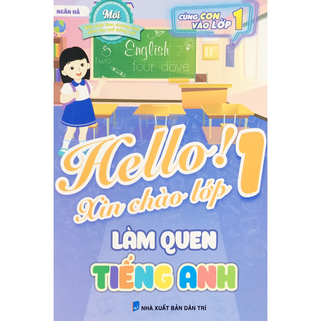 Sách - Hello! Xin chào lớp 1 - Làm quen Tiếng anh - Biên soạn theo chương trình mới - ndbooks