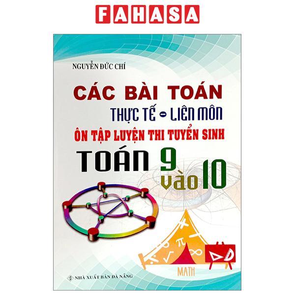 Các Bài Toán Thực Tế - Liên Môn Ôn Luyện Thi Tuyển Sin Toán 9 Vào 10