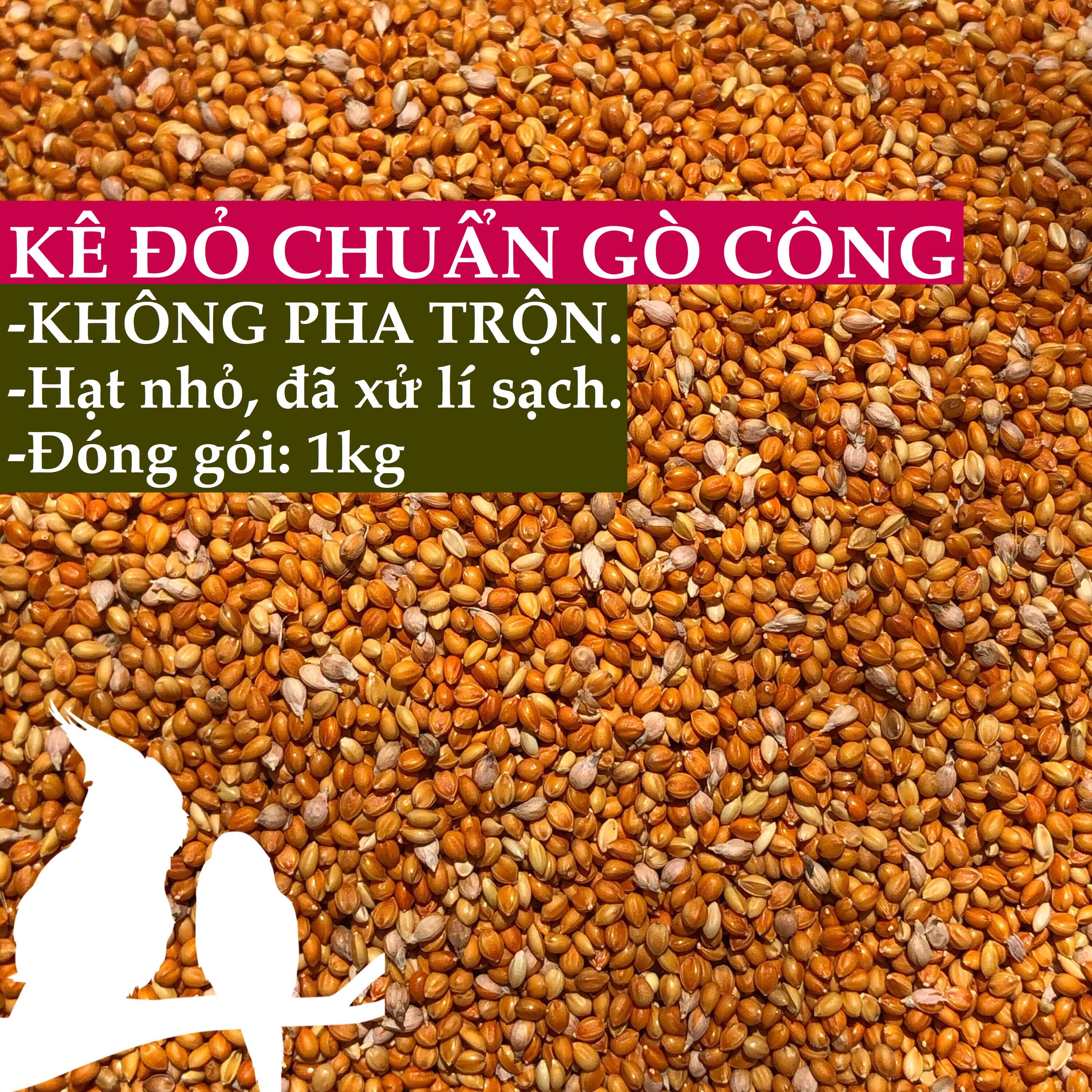 HẠT KÊ ĐỎ CHUẨN GÒ CÔNG túi 1000g