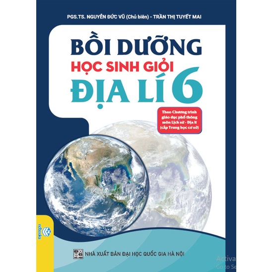 Sách - Bồi dưỡng học sinh giỏi địa lí 6 - Theo chương trình GDPT môn Lịch sử - Địa lí - ndbooks