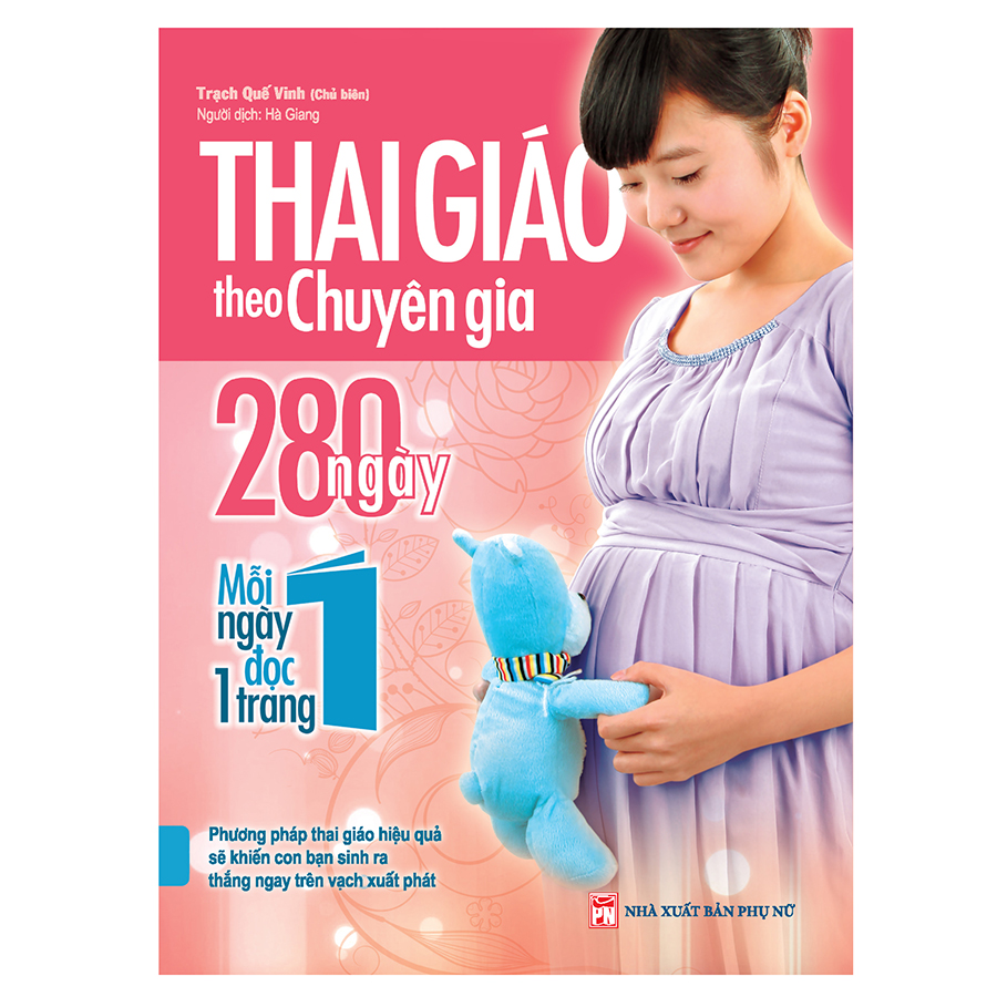 Thai Giáo Theo Chuyên Gia - 280 Ngày - Mỗi Ngày Đọc Một Trang