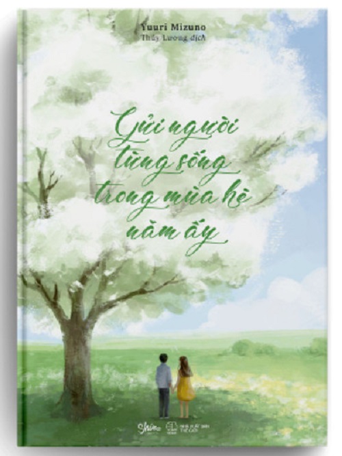 Gửi Người Từng Sống Trong Mùa Hè Năm Ấy